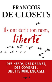 Ils ont écrit ton nom, liberté (Documents)